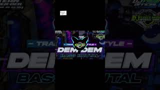 Dj Team Dem Dem Melody Bass Brutal