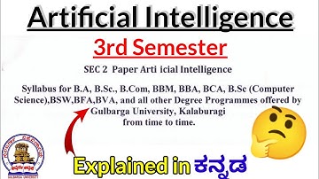 Artificial Intelligence NEP 3rd Sem Gulbarga University full explanation in BA in Kannada English