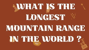 What is the longest mountain range in the world ? #generalknowledge  #quiz