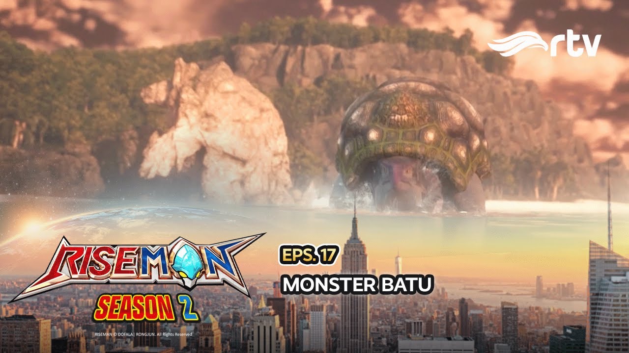 Riseman Indonesia RTV: Monster Batu (Season 2, Episode 17) - YouTube