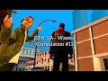 GTA San Andreas Wasted Compilation Part 11 