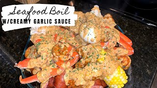 Seafood Boil With Creamy Garlic Sauce | Cook With Me | Whats for Dinner?