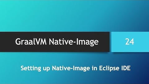 GraalVM Native-Image in depth -- Part 24: Setting up Native-Image as External Tool