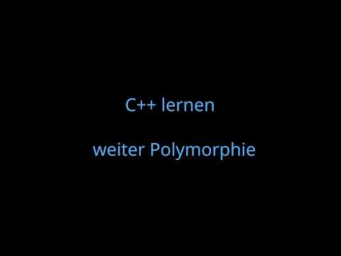 C++ lernen 25 weiter Polymorphie