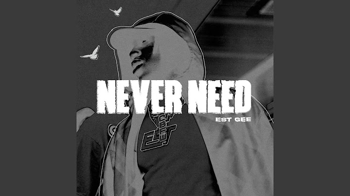 NEVER NEED