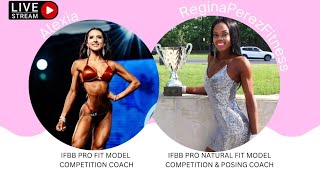 FIT MODEL PRO CHAT W/ IFBB PRO REGINA PEREZ & ALEXIS