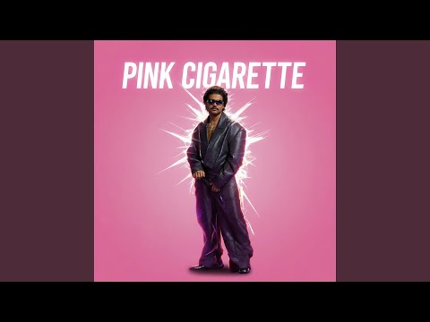 Pink Cigarette