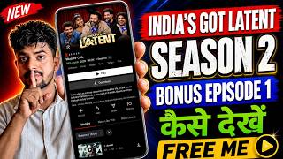 INDIA'S GOT LATENT S2 Bonus Episode 4 Kaise Dekhen | How To Watch India's Got Latent Bonus Episode
