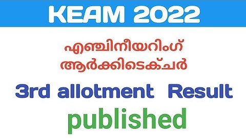 Engineering/Architecture 3rd allotment published | KEAM 2022