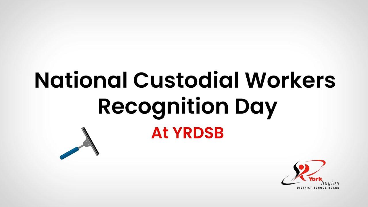 National Custodial Workers Recognition Day at YRDSB - YouTube