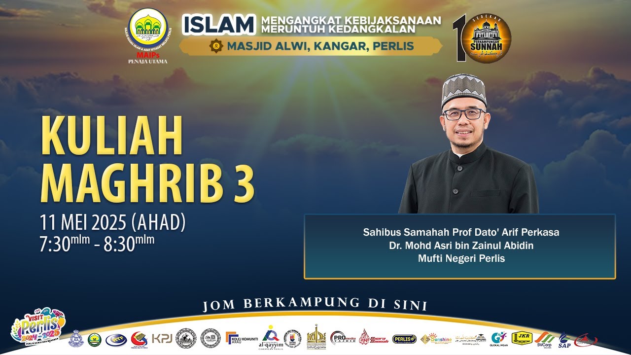 11-05-2025 SS Prof Dato Dr MAZA : Kuliah Maghrib | PS10