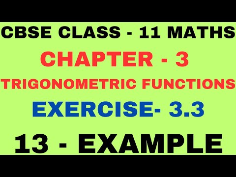 13 Example Chapter 3 l Trigonometric Functions l Exercise 3.3 example13 l Chapter 3 l Class 11 Maths