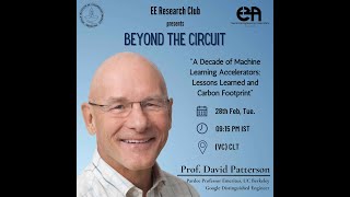 Prof. David Patterson | Beyond the Circuit | EE Research Club