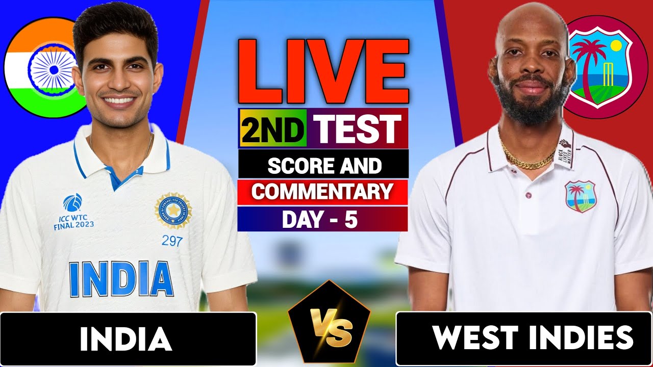 Live: India vs West Indies, 2nd Test Day -5 | Live Cricket Score ...