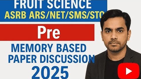 ASRB NET/ARS/SMS/STO. Memory based exam #horti-science 