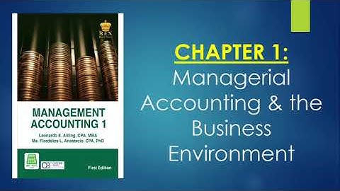 CHAPTER 1: Managerial Accounting and the Business Environment