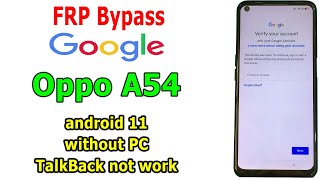 Oppo A54 Android 11 FRP Bypass Google Account Lock without PC