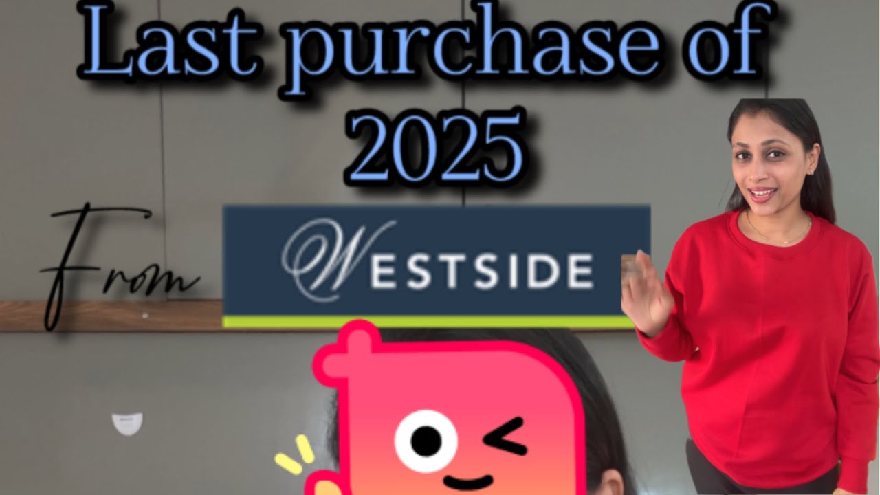 My Last Purchase of 2025 From WESTSIDE |Everything I Shopped | 