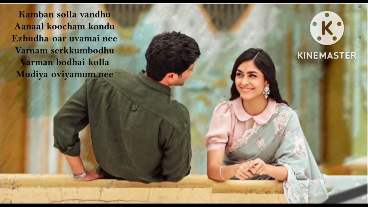 Kamban solla vanthuSitaraamamTamil song with Lyrics YouTube