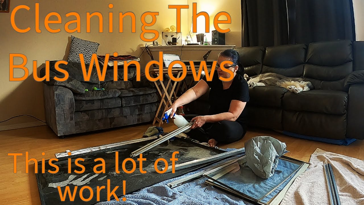 Bus Build Ep 11 - Deep Cleaning The Windows - YouTube