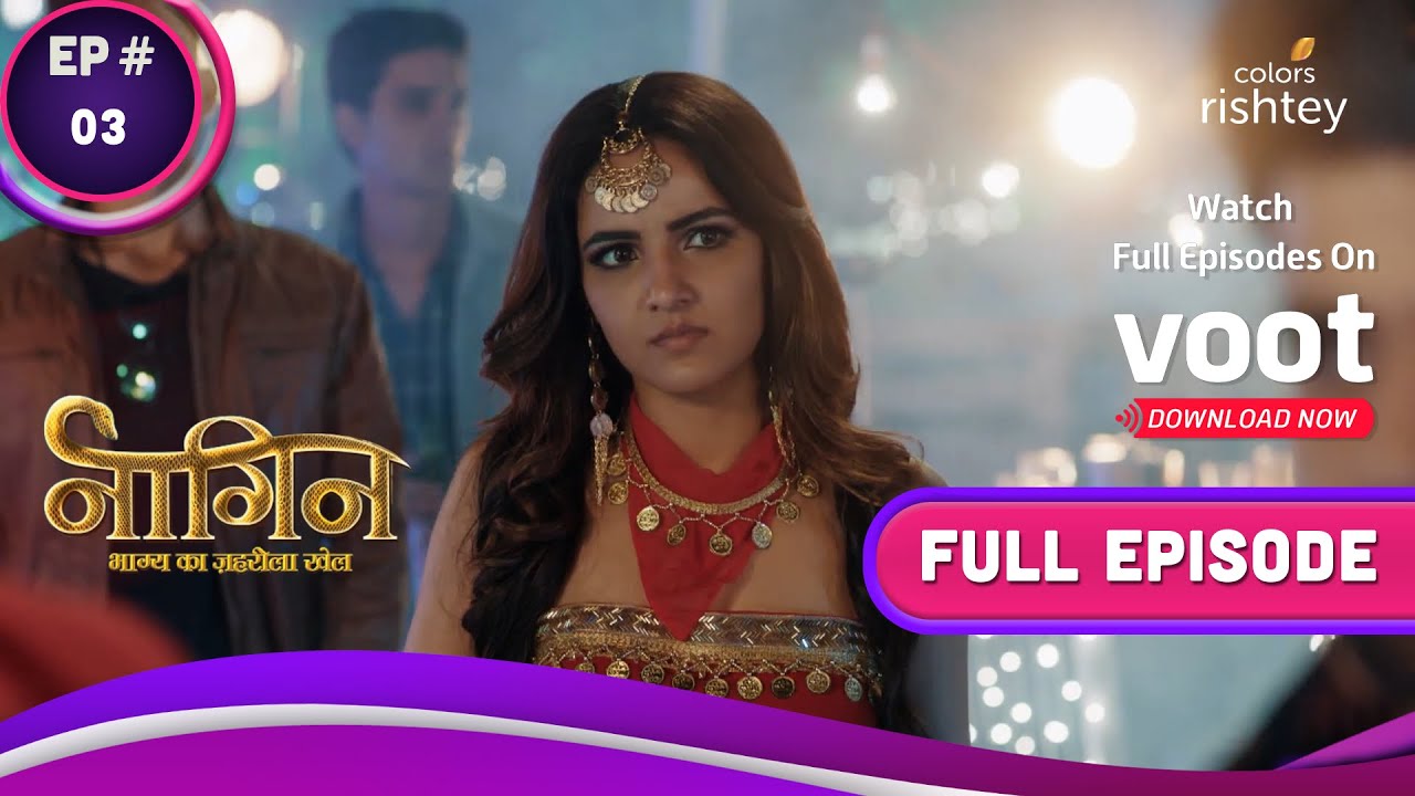 Naagin 4   4  Ep 3  Nayantara Lays A Wicked Trap       