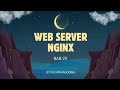 BAB 25 《 WEB SERVER NGINX 》