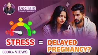 Can Stress Delay Pregnancy? | How Stress Affects Fertility in Men & Women | Dr. Meera Does Stress Cause A Delay In Ovulation Dr D Maheshwari Oasis Fertility Chennai
