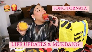 MUKBANG & LIFE UPDATES *vi aggiorno*