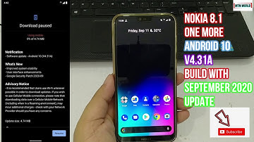 NOKIA 8.1 RECEIVED ONE MORE ANDROID 10 BUILD WITH SEPTEMBER 2020 SECURITY UPDATE. MANY IMPROVEMENTS.