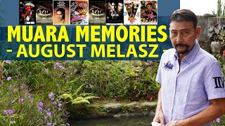 Muara Memories - August Melasz