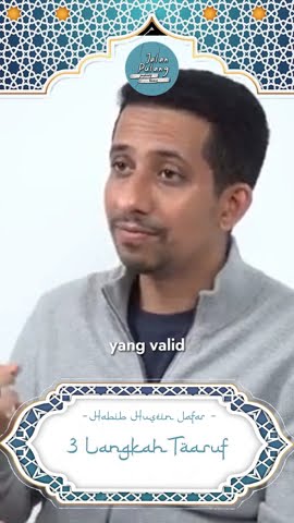 Cara Taaruf yang Benar - Habib Husein Jafar