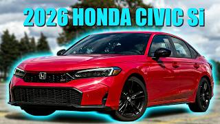 Does it NEED More POWER? | 2026 Honda Civic Si Review