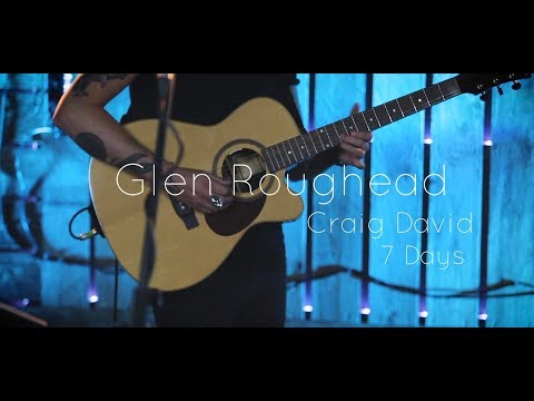 Craig David 7 days (loop pedal cover by Glen Roughead)