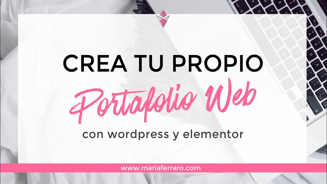 Cómo crear un Portafolio o Curriculum Web con Wordpress y Elementor