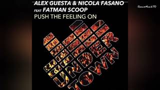 Alex Guesta & Nicola Fasano ft. Fatman Scoop - Pus The Feeling On (Club Mix)