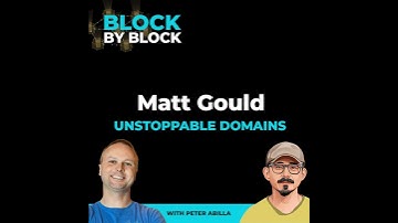 [PODCAST] Autonomous Websites, AI and Domains with Matthew Gould of Unstoppable Domains