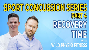 How Long Does It Take To Recover From A Concussion?  | PART 4 - SPORT CONCUSSION SERIES