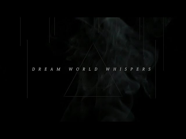1 HOUR Amtospheric Dream World Whispers class=