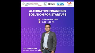 Webinar - Alternate Financing Solution for Startups