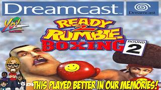 Dreamcast Birthday: Ready 2 Rumble Round 2! This Was Better in Our Memories... - YoVideogames