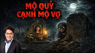 MỘ QUỶ CẠNH MỘ VỢ | TRUYỆN MA NGUYỄN NGỌC NGẠN MỚI NHẤT 2026