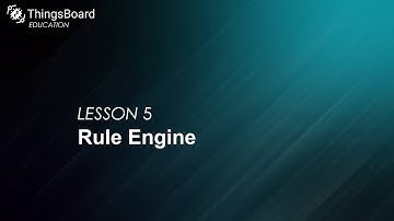 ThingsBoard CE education: Lesson 5. Rule engine