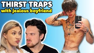 Girl Rates Guy Thirst Traps w/ Jealous Boyfriend