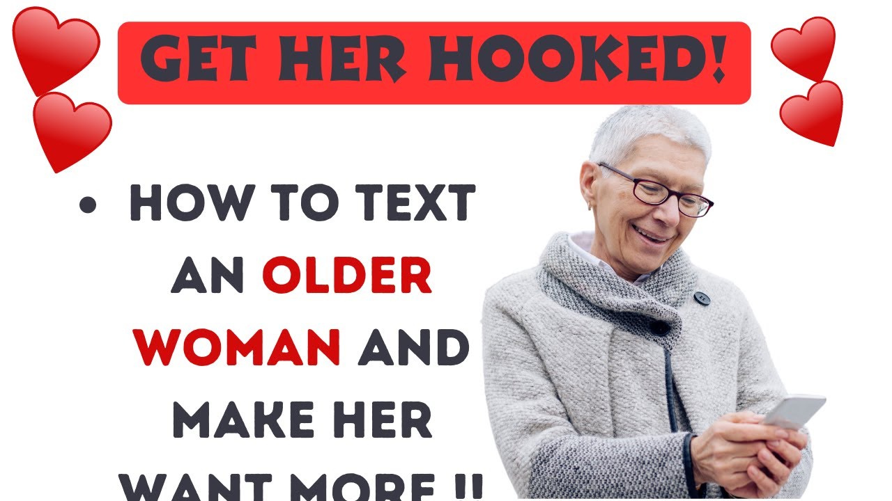 Как написать сообщение женщине постарше, которая вам нравится, и удержать ее интерес