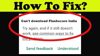 Fix Can't Install Flashscore India App on Playstore | Can't Downloads App Problem Solve - Play Store screenshot 4