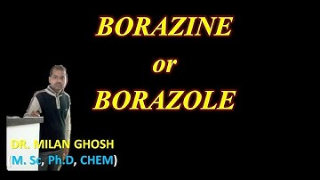 Borazine // Inorganic Benzene // B.Sc // M.Sc // NET // SET // GATE // JAM // NEET // JEE