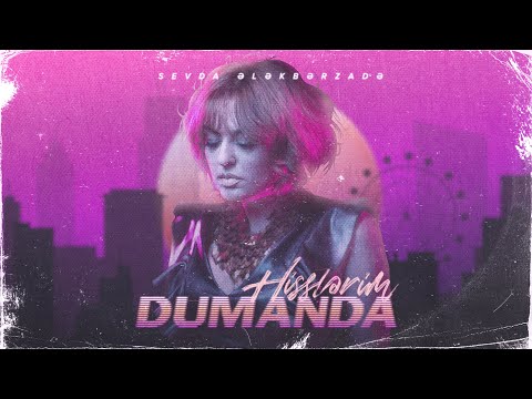 Sevda Ələkbərzadə — Hisslərim Dumanda (Rəsmi Musiqi Videosu)