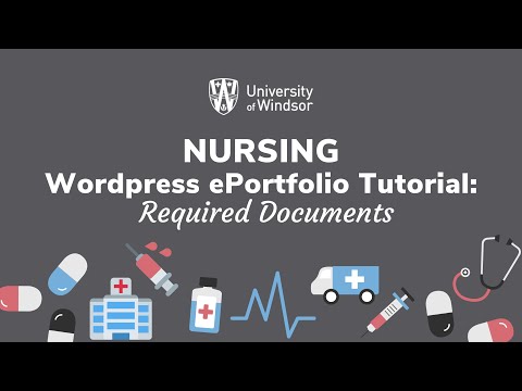 NURSING | Wordpress ePortfolio Tutorial | Required Documents