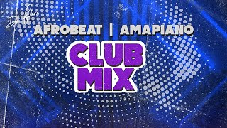 AMAPIANO | AFROBEAT CLUB/PARTY MIX 2023 Vol.2 - DJ FLEXX