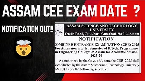Assam CEE 2025 exam date release //Form fill up date and full process